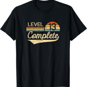 Level 13 Complete anniversary T-shirt for him